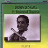 Chaurasia, Pt. Hariprasad - Sounds of Silence